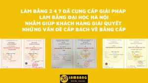 Làm Bằng Đại Học Hà Nội Chất Lượng Thật Tại Làm Bằng 247
